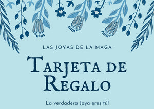 Tarjeta de Regalo III - Las Joyas de la Maga artesania de plata hecha a mano en Canarias